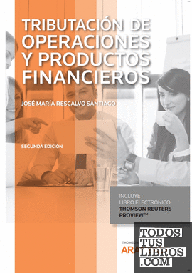 Tributación de operaciones y productos financieros (Papel + e-book)