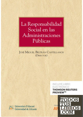 La Responsabilidad Social en las Administraciones Públicas (Papel + e-book)