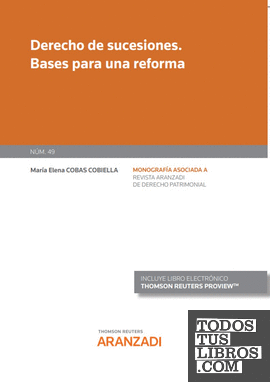 Derecho de sucesiones. Bases para una reforma (Papel + e-book)