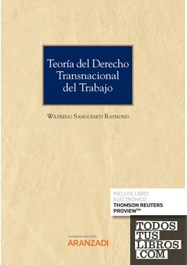 Teoría del Derecho Transnacional del Trabajo (Papel + e-book)
