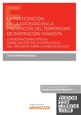 La participación de la sociedad en la prevención del terrorismo de inspiración yihadista (Papel + e-book)