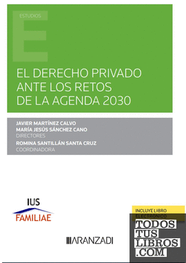 El Derecho privado ante los retos de la Agenda 2030 (Papel + e-book)