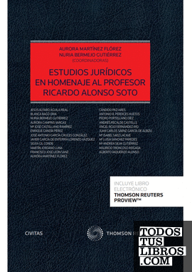 Estudios jurídicos en homenaje al Profesor Ricardo Alonso Soto (Papel + e-book)