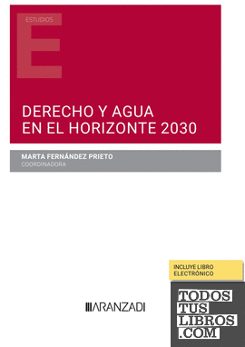 Derecho y Agua en el Horizonte 2030 (Papel + e-book)