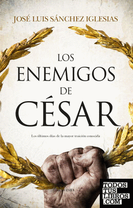 Los enemigos de César