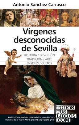 Vírgenes desconocidas de Sevilla