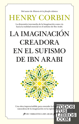 La imaginación creadora en el sufismo de Ibn Arabi