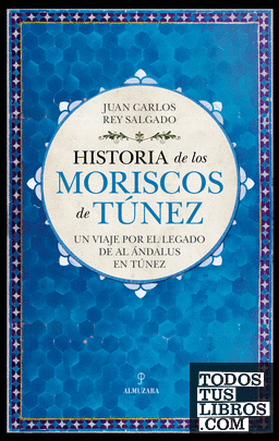 Historia de los moriscos de Túnez