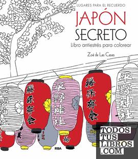 Japón secreto. Libro antiestrés para colorear