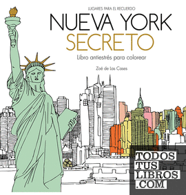 Nueva York secreto. Libro antiestrés para colorear