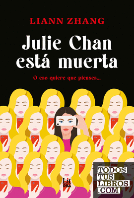 Julie Chan está muerta