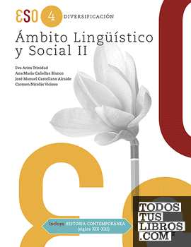 Diversificación Ámbito Lingüístico y Social II. Incluye Historia Contemporánea (siglos XIX-XXI)