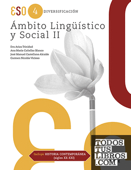 Diversificación Ámbito Lingüístico y Social II. Incluye Historia Contemporánea (siglos XX y XXI)