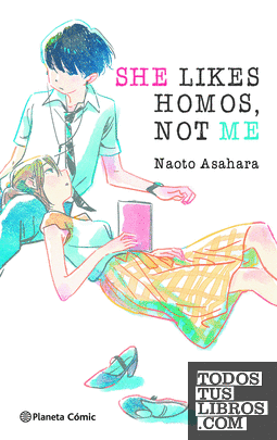 She Likes Homos, Not Me (novela)