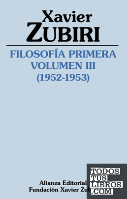 Filosofía primera (1952-1953). Volumen III