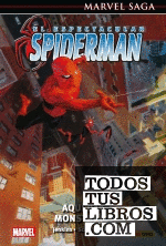 Marvel saga el espectacular spiderman 3. aquí hay monstruos