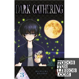 Dark gathering n.3