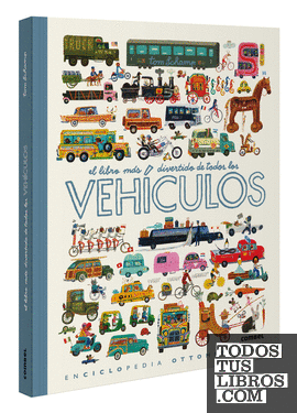 El libro más divertido de todos los vehículos