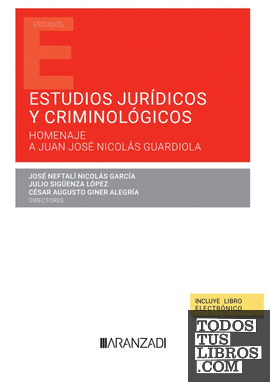 Estudios jurídicos y criminológicos (Papel + e-book)