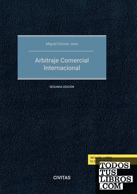Arbitraje comercial internacional (Papel + e-book)