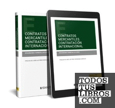 Contratos mercantiles. Contratación internacional (Papel + e-book)