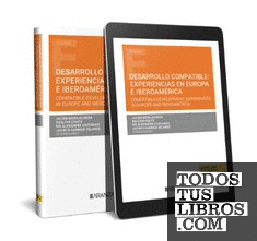 Desarrollo compatible: experiencias en Europa e Iberoamérica (Papel + e-book)