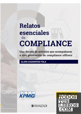 Relatos esenciales de compliance (personalización KPMG)  (Papel + e-book)