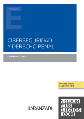 Ciberseguridad y Derecho penal (Papel + e-book)