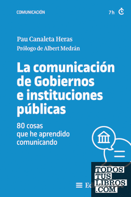 La comunicación de Gobiernos e instituciones públicas