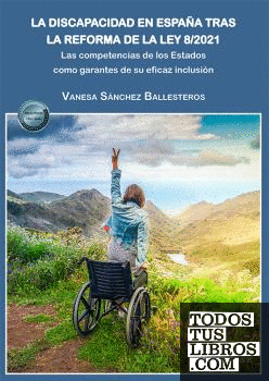 La discapacidad en España tras la reforma de la Ley 8/2021