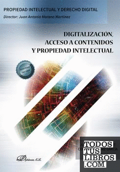Digitalización, acceso a contenidos y propiedad intelectual