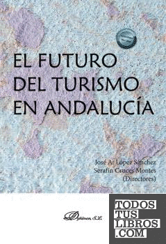 El futuro del turismo en Andalucía