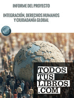 Informe del proyecto. Integración, derechos humanos y ciudadanía global