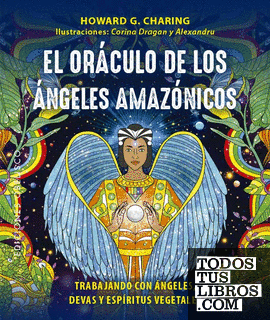El oráculo de los ángeles amazónicos + cartas