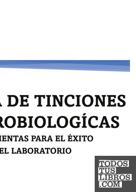 GUÍA DE TINCIONES MICROBIOLOGÍCAS