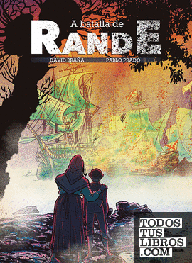 A batalla de Rande (Novela Gráfica)