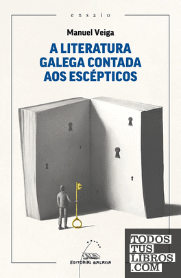 A literatura galega contada aos escépticos