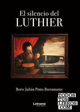 El silencio del luthier