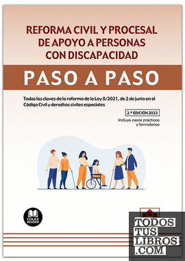 Reforma civil y procesal de apoyo a personas con discapacidad. Paso a paso