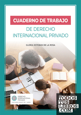 Cuaderno de trabajo de Derecho Internacional Privado