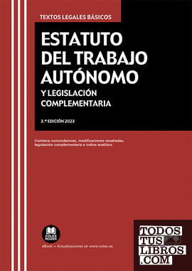 Estatuto del Trabajo Autónomo y Legislación complementaria (3.ª edición 2023)