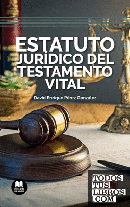 Estatuto Jurídico del testamento vital