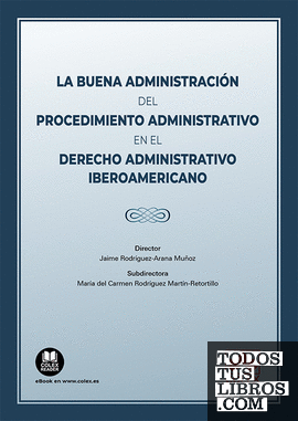 La buena administración del procedimiento administrativo en el derecho administrativo iberoamericano