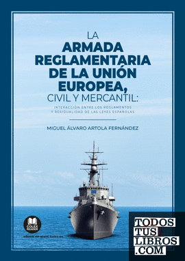 La armada reglamentaria de la Unión Europea, civil y mercantil