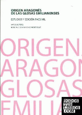 Origen aragonés de las Glosas Emilianenses
