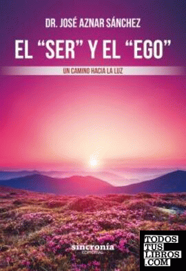 EL "SER" Y EL "EGO"