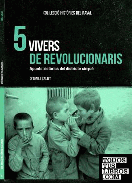 VIVERS DE REVOLUCIONARIS - 05