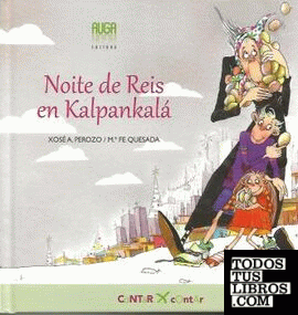 Noite de Reis en Kalpankalá