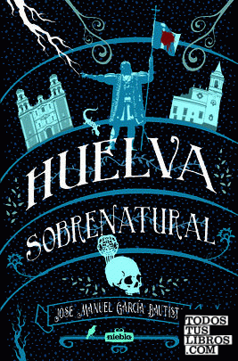 Huelva Sobrenatural