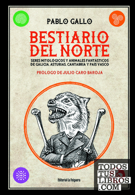 BESTIARIO DEL NORTE (2ªED)